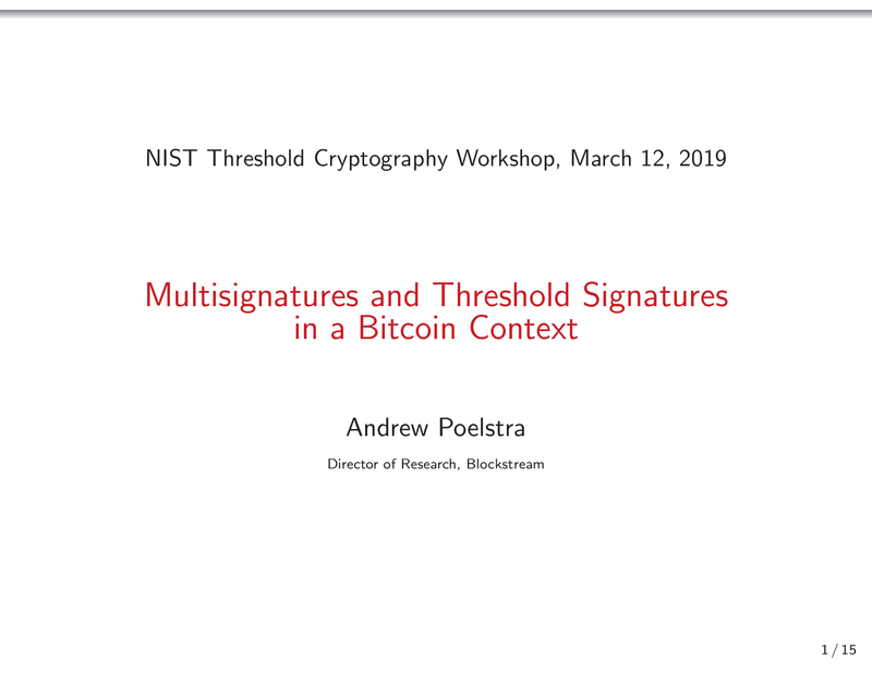 Challenges for Multisignature and Threshold Signature Implementation in a Bitcoin Context. Click to watch the video.