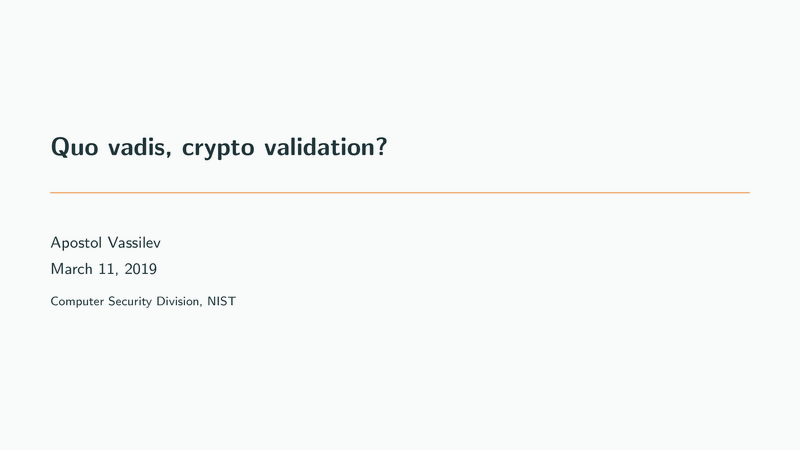 Quo Vadis, Crypto Validation? Click to watch the video.