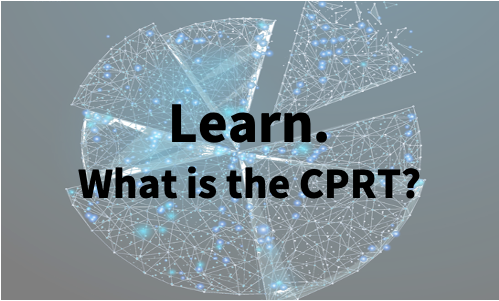 Learn. What is the CPRT?
