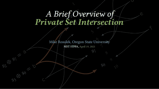 Slides: A Brief Overview of Private Set Intersection