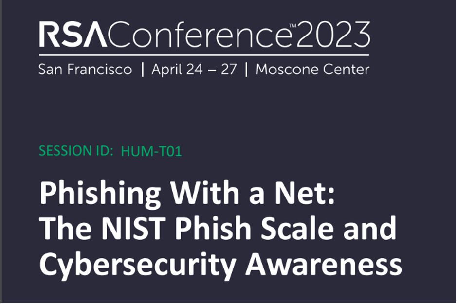 Image - RSA Conference 2023 presentation Phishing with a net: the NIST Phish Scale and cybersecurity awareness