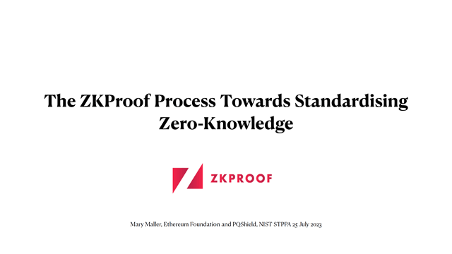 STPPA6: talk on ZKProof efforts on zero-knowledge proofs (ZKP)